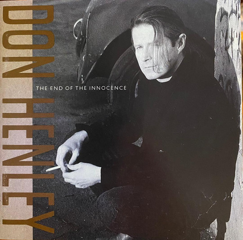 Don Henley - The End Of The Innocence. Cd, Album.