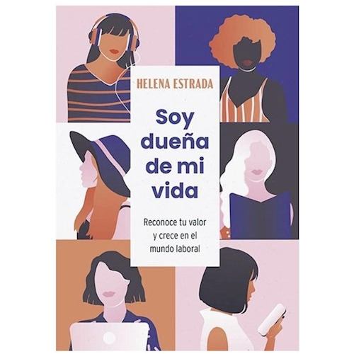 Libro Soy Due/a De Mi Vida De Helena Estrada