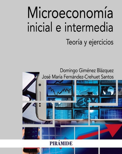 Microeconomia Inicial E Intermedia - Gimenez Blazquez, Do...