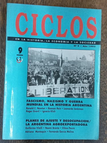 Ciclos Nº 9 * 1995 * Fascismo Nazismo Y Guerra En Argentina 