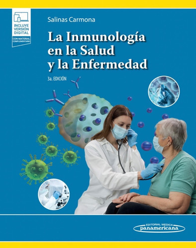 La Inmunología En La Salud Y La Enfermedad 3ra Edicion, De Mario César Salinas Carmona. Editorial Medica Panamericana, Tapa Blanda En Español, 2023