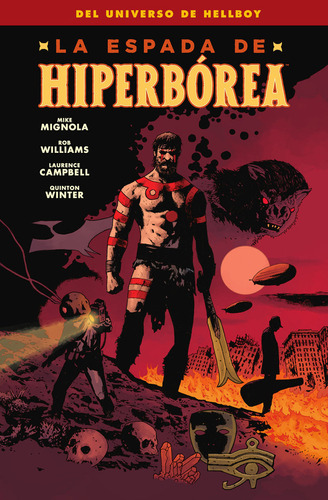 La Espada De Hiperborea - Mike Mignola - Hellboy - Norma