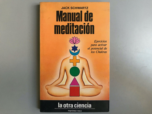 Manual De Meditación - Jack Schwartz