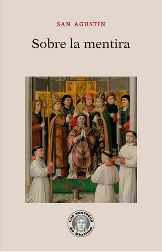 Libro Sobre La Mentira - Agustin, Santo, Obispo De Hipona