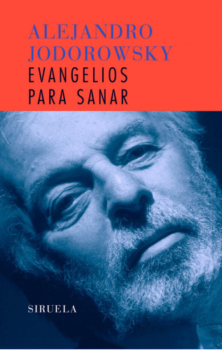 Libro Evangelios Para Sanar De Jodorowsky Alejandro