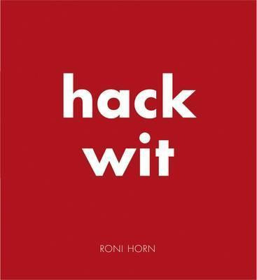 Libro Hack Wit : Roni Horn - Roni Horn
