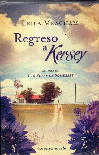 Regreso A Kersey Leila Meacham 