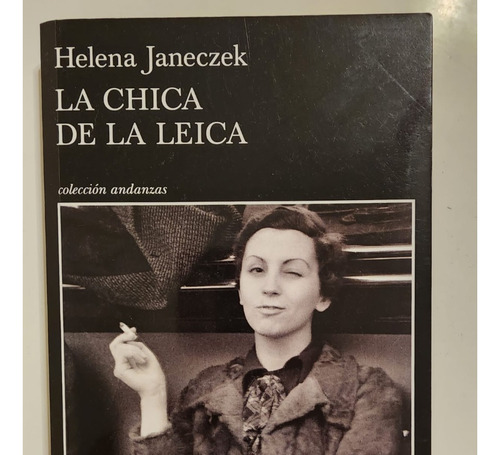 Libro La Chica De La Leica, Tusquets