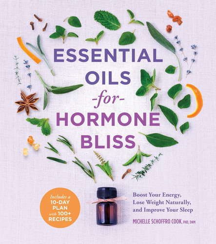 Libro: Essential Oils For Hormone Bliss: Boost Your Energy,