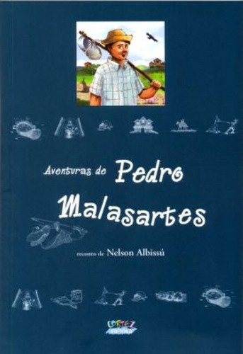 Aventuras de Pedro Malasartes (Nelson Albissú), de Albissú, Nelson. Cortez Editora e Livraria LTDA, capa mole em português, 2017