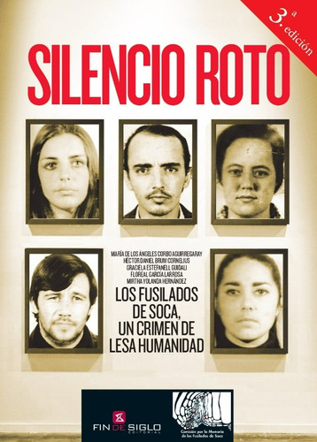 Silencio Roto Los Fusilados De Soca / Enviamos