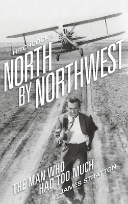 Libro Hitchcock's North By Northwest (hardback): The Man ...