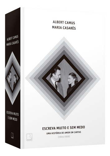 Escreva Muito E Sem Medo: Uma História De Amor Em Cartas (1944-1959), De Albert Camus., Vol. 1. Editorial Record, Capa Mole, Edição 1 Em Português, 2024