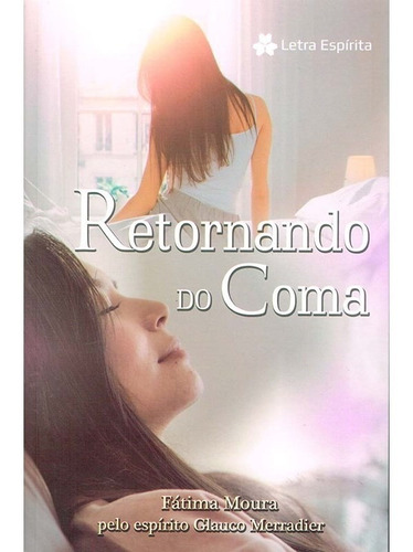 Retornando Do Coma