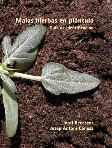 Libro Malas Hierbas En Plantula - Vv.aa.