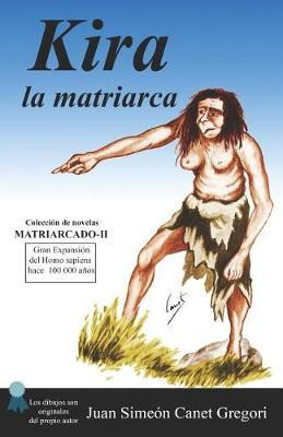 Libro Kira La Matriarca - Juan Simeon Canet Gregori