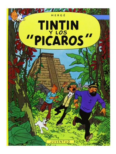 Las Aventuras De Tintín - Tintín Y Los Pícaros