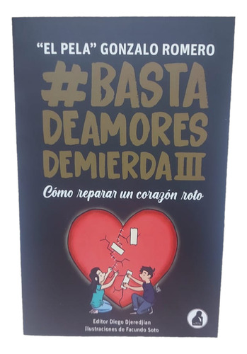 Libro Basta De Amores De Mierda # 3