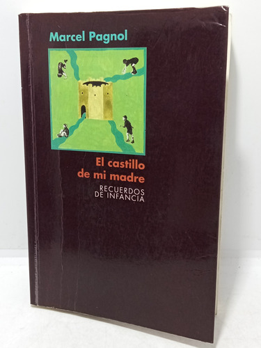 El Castillo De Mi Madre - Marcel Pagnol - Recuerdos - 2000