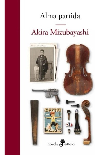 Libro Alma Partida - Akira Mizubayashi