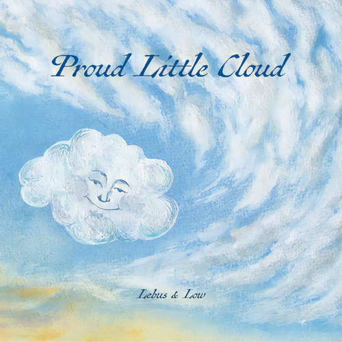 Proud Little Cloud: Letting In The Light, De Low, James. Editorial Simply Being, Tapa Blanda En Inglés