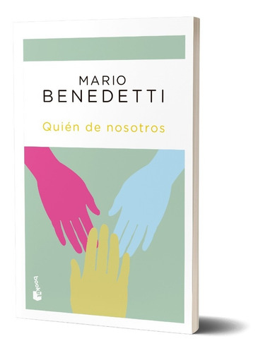 Quién de nosotros, de Mario Benedetti. Serie N/a Editorial Booket, tapa blanda en español, 2021