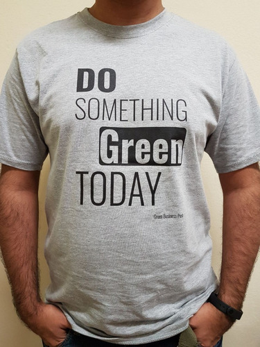 Camiseta Masculina | Do Something Green Today