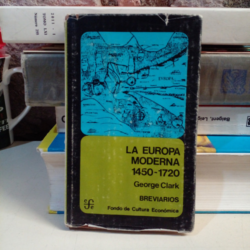 La Europa Moderna 1450-1720 - George Clark