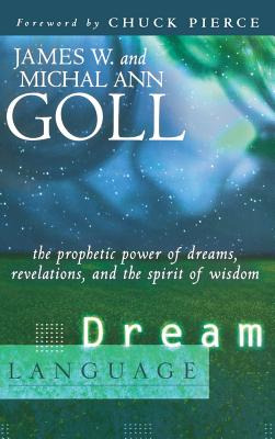 Libro Dream Language: The Prophetic Power Of Dreams, Reve...