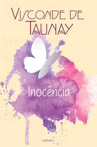 Inocência, de Taunay, Visconde De. Editorial Editora Lafonte Ltda, capa mole em português, 2020