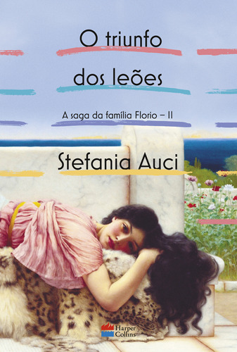 Livro O Triunfo Dos Leões (a Saga Da Família Florio Vol. 2)