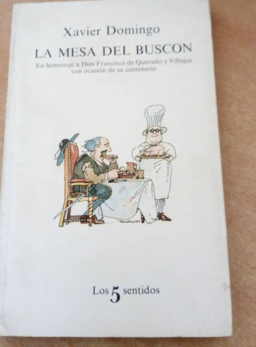 La Mesa Del Buscón / Xavier Domingo