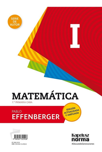 Matematica 1 Serie De Autor - Pablo Effenberger  - Kapelusz