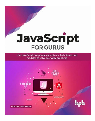 Libro: Javascript Para Gurús: Utilice La Programación En Jav