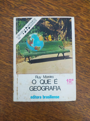 Livro O Que É Geografia, Ruy Moreira