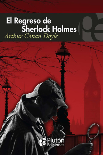 El Regreso De Sherlock Holmes - - Arthur Conan Doyle