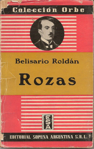 Rozas - Belisario Roldán - Edición De 1940