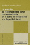 Exencion,la Responsabilidad Penal Regularizacion Delito -...