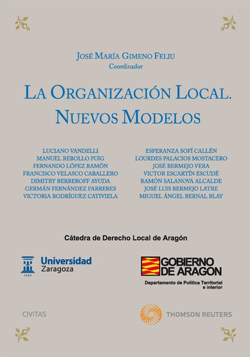 La organizaciÃÂ³n local. Nuevos Modelos., de Gimeno Feliu, Jose María. Editorial Civitas, tapa blanda en español