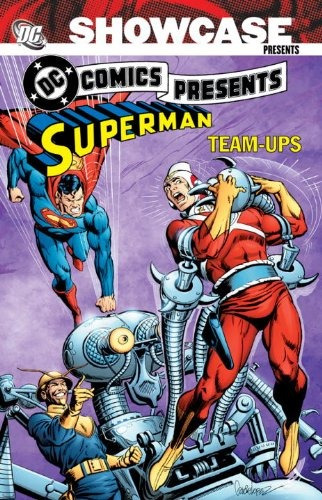 Showcase Presents Dc Comics Presents Superman Teamups 1