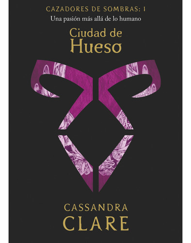 Cazadores De Sombras 1. Ciudad De Hueso, De Clare, Cassandra. Editorial Booket, Tapa Blanda, Edición 1 En Español, 2023