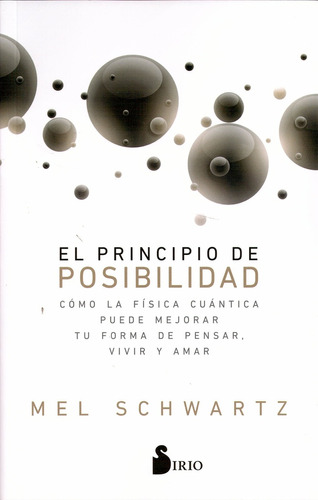 Principio De Posibilidad, El - Schwartz Mel