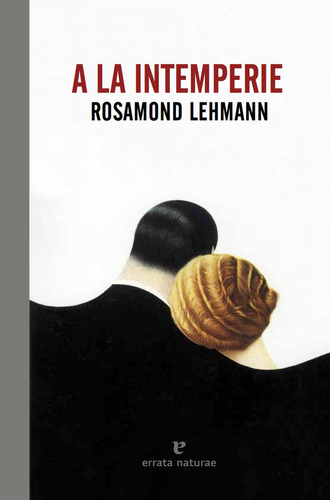 A La Intemperie - Rosamond Lehmann