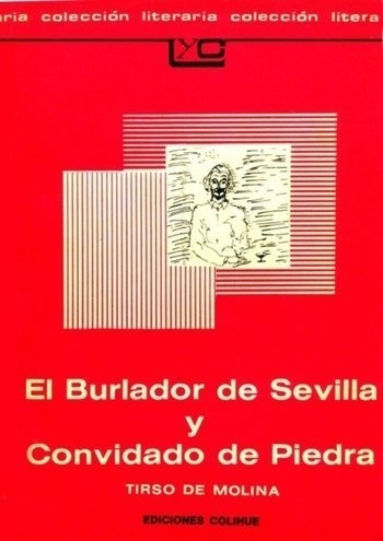 El Burlador De Sevilla Y Convidado De Piedra - Leer Y Crear