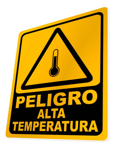 Letrero Peligro Alta Temperatura Riesgo Físico Señalética