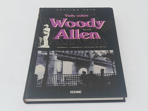 Libro Todo Sobre Woody Allen 