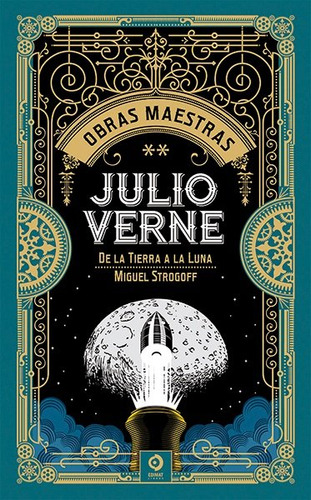 Libro Julio Verne Vol.ii. De La Tierra A La Luna / Miguel...