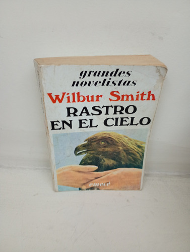 Rastro En El Cielo - Wilbur Smith (Usado)