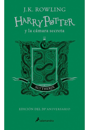 Harry Potter Y La Camara Secreta (slytherin)  - J. K. Rowlin