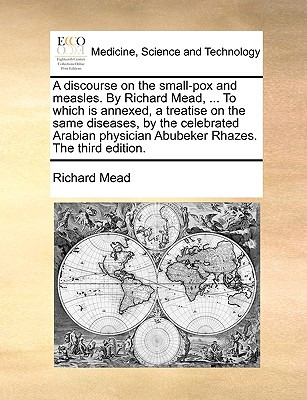 Libro A Discourse On The Small-pox And Measles. By Richar...